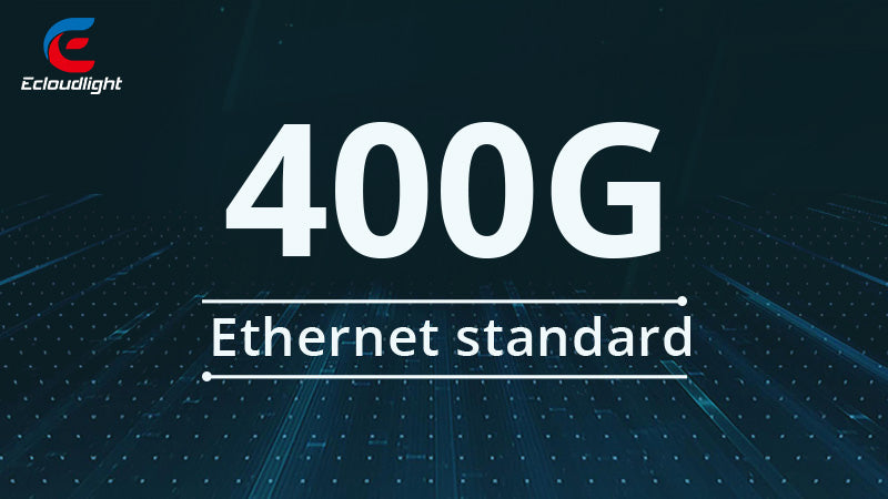 400G Ethernet standard Introducition 2022